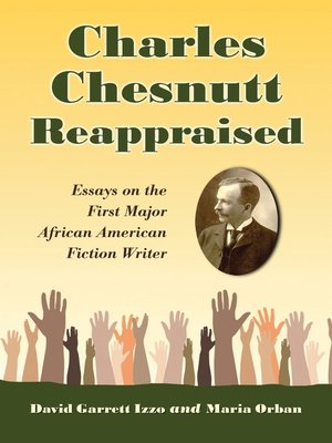 cover image of Charles Chesnutt Reappraised